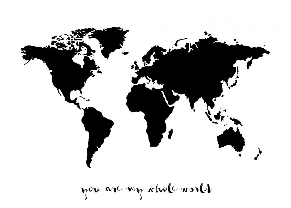 You are my whole world - Svart