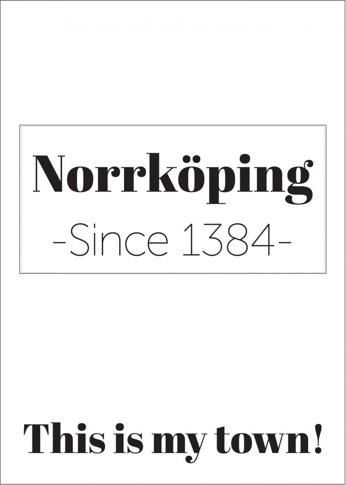 Norrkping Since 1384 - Poster