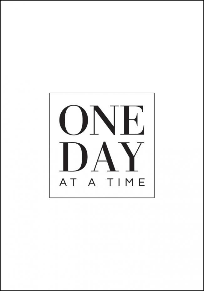 One day at a time Plakat
