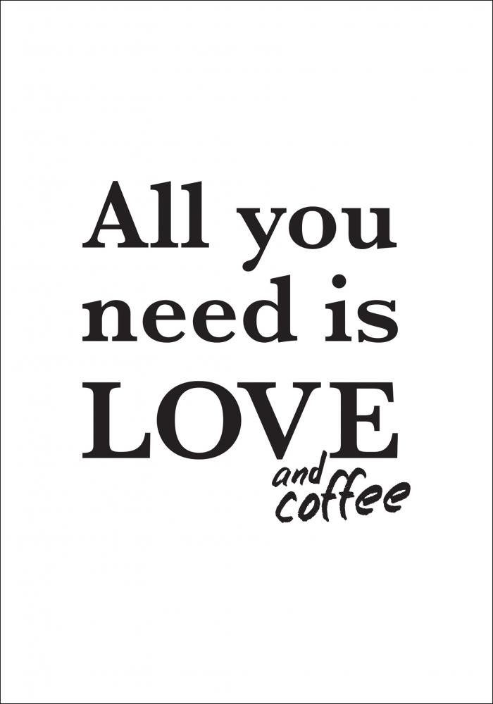 Love and coffee - Plakat