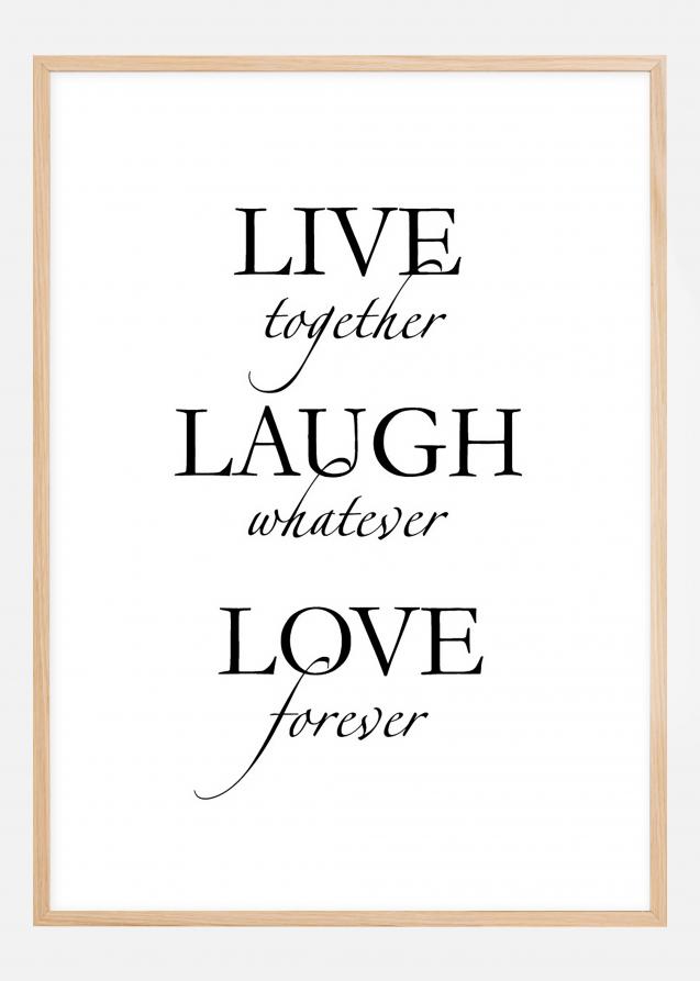 Live, laugh, love - Svart Plakat