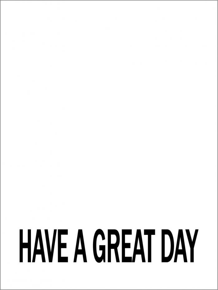 Have a great day - Svart Plakat