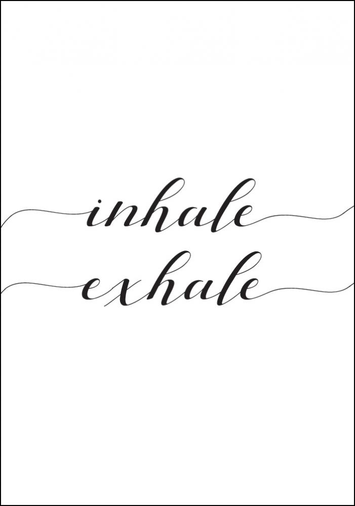 Inhale - Exhale