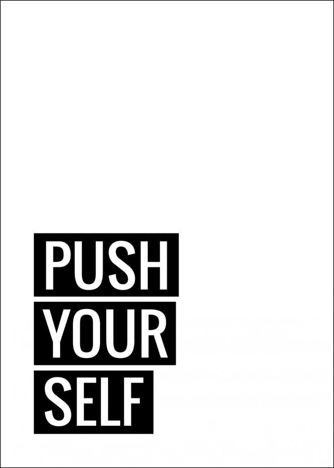 Push Yourself Plakat