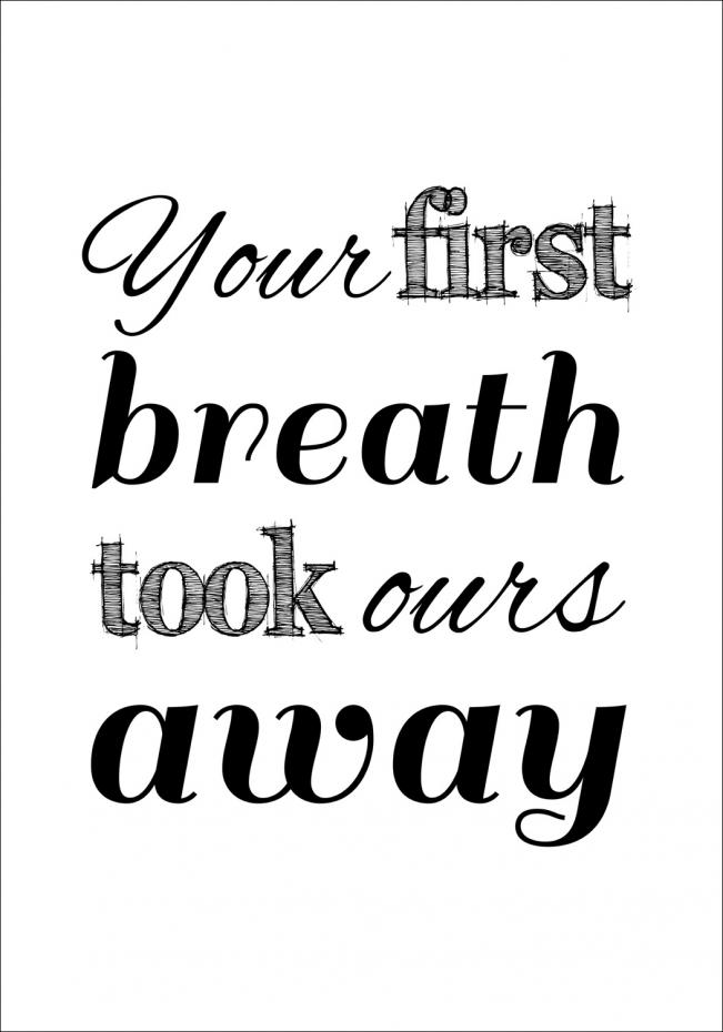 Your first breath - Svart