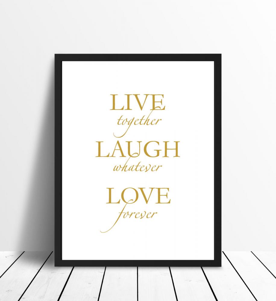 Live, laugh, love - Gullfarget Plakat
