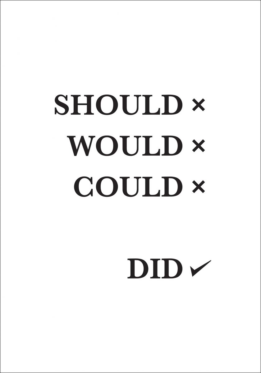 Should Would Could Did - Plakat