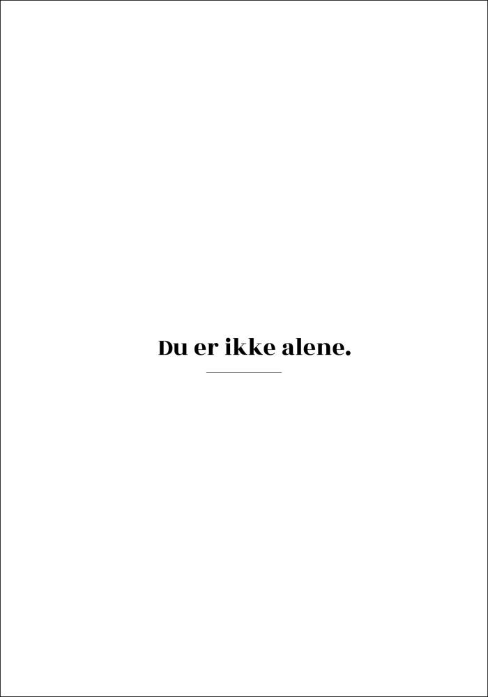 Sitat - Skam - Ikke alene - Hvit Plakat