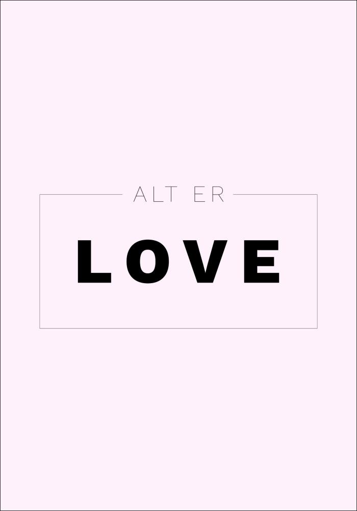 Sitat - Skam - Alt er love - Rosa Plakat
