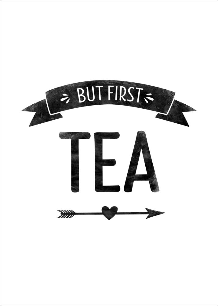 But first tea Retro Plakat
