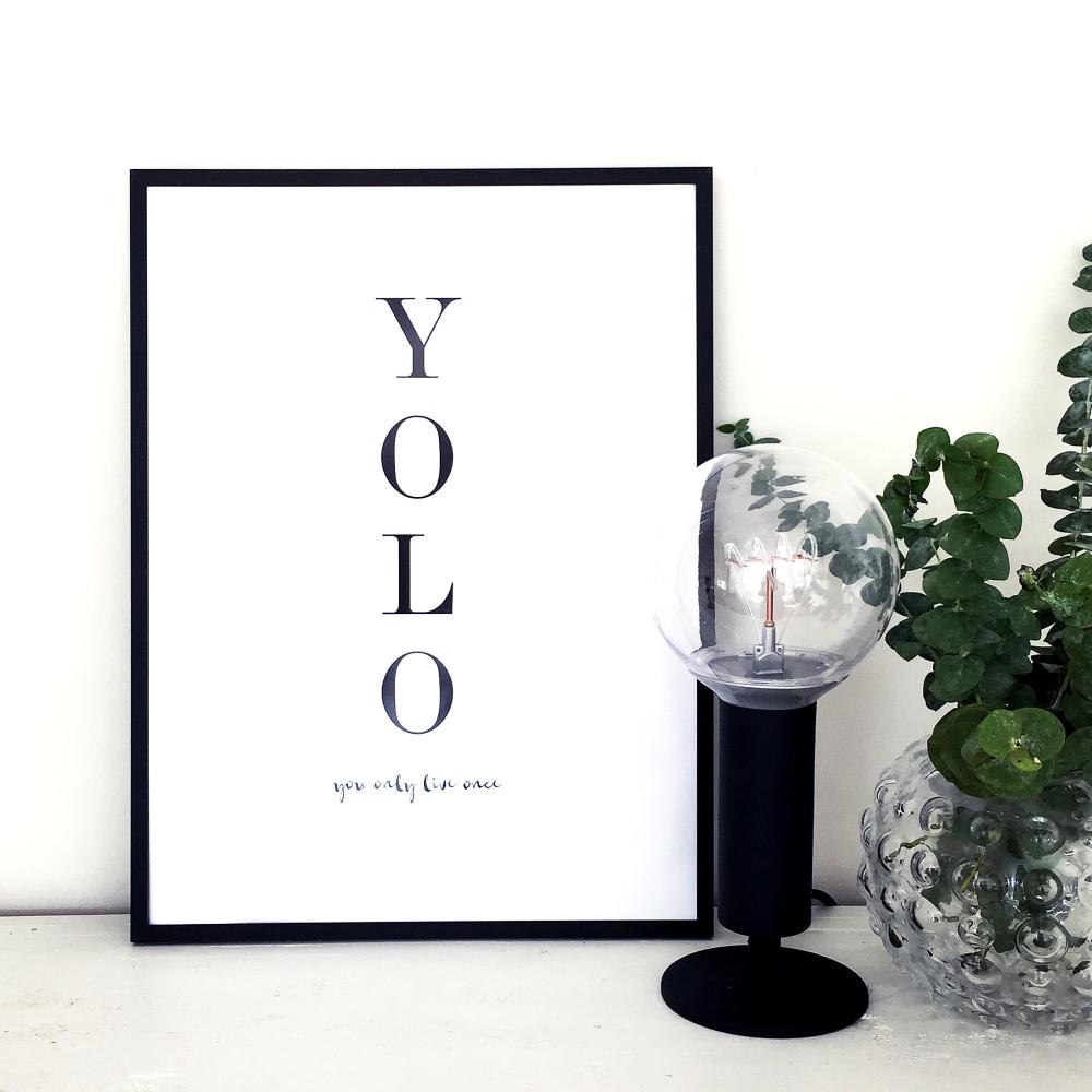 YOLO - You only live once - Svart
