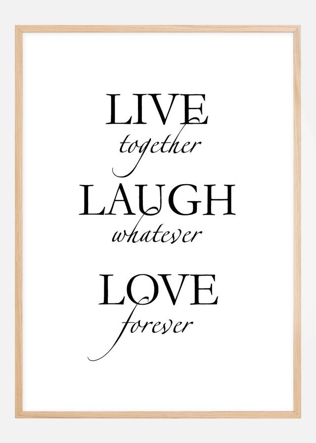 Live, laugh, love - Svart Plakat