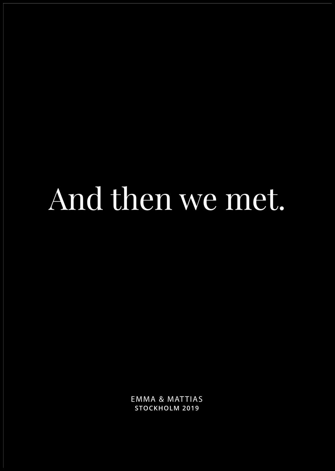 Product Image for And then we met - Black (21x29,7 cm (A4))